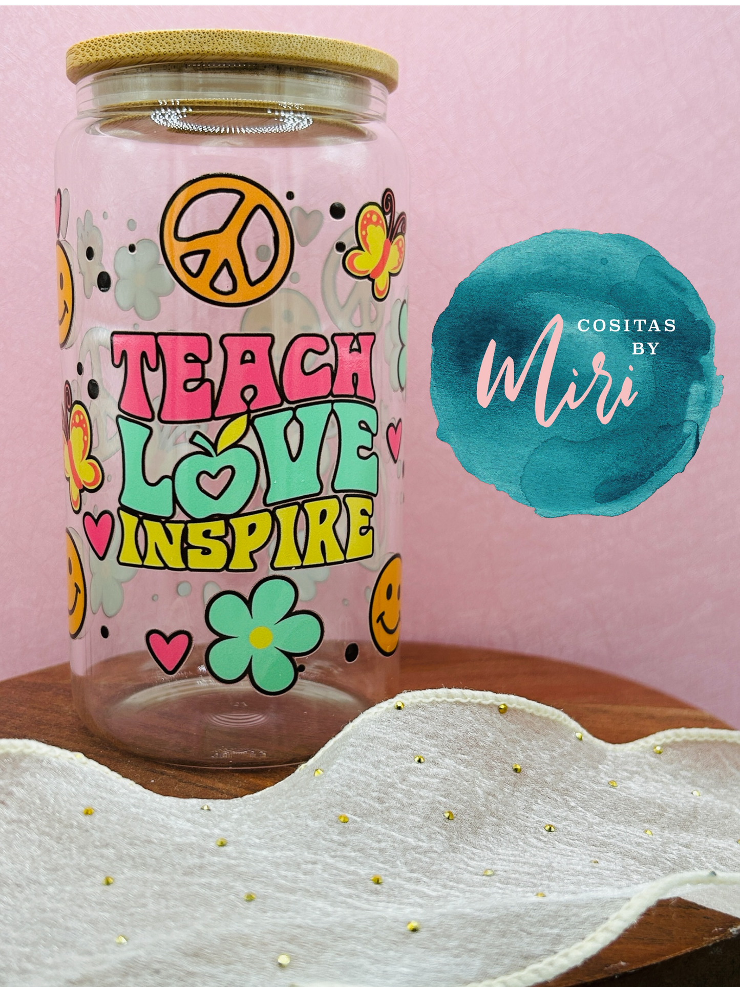 Teach Love Inspire Glass Can