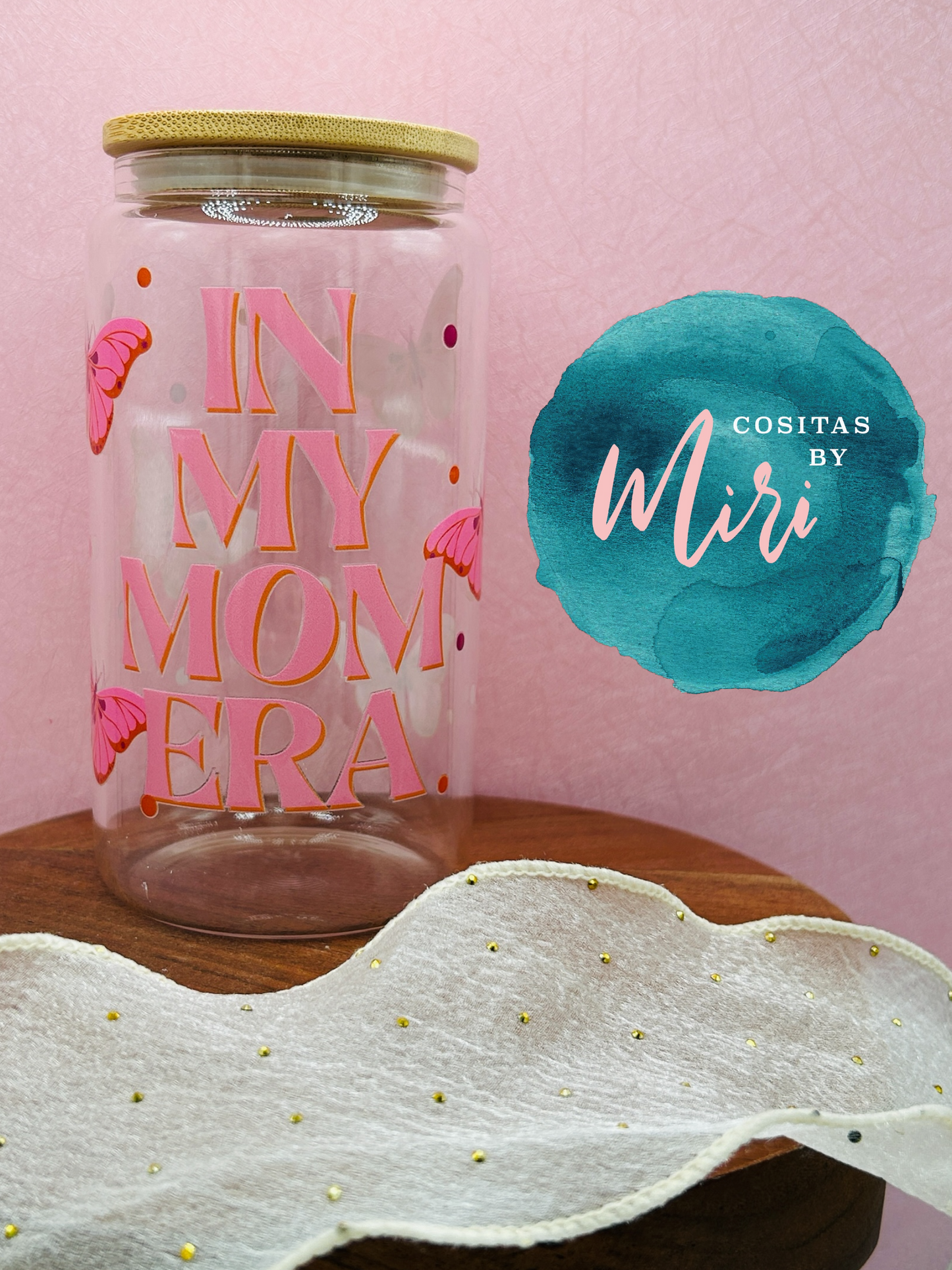 In my Mom Era Glass Can