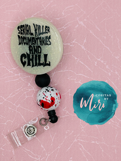 Serial Killers and Chill Badge Reel