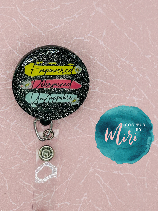 Empowered Determined Unstoppable Badge Reel