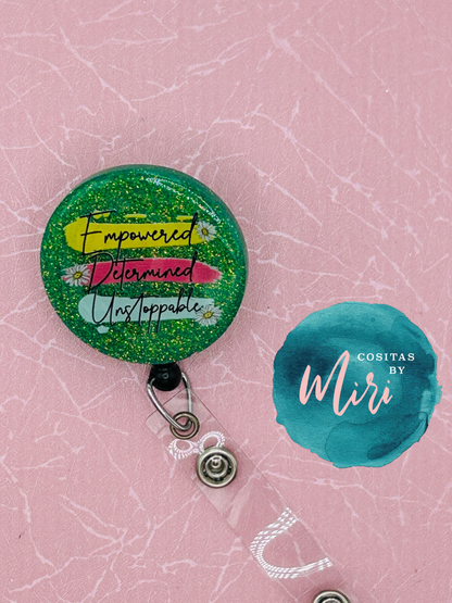 Empowered Determined Unstoppable Badge Reel